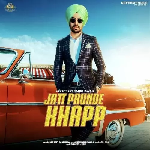 Jatt Paunde Khapp Lovepreet Randhawa Mp3 Download Song - Mr-Punjab