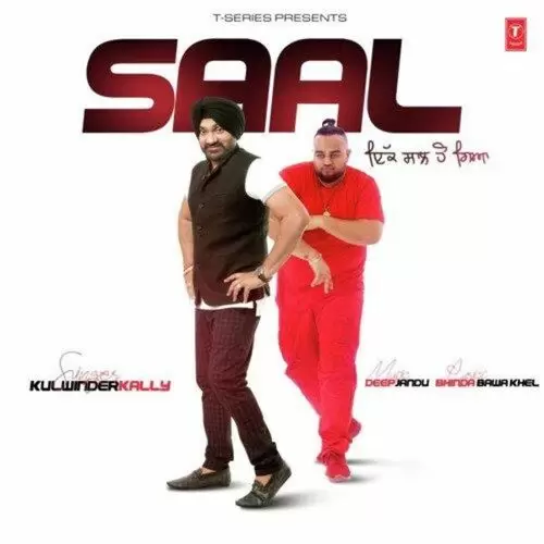 Saal Ft. Deep Jandu Kulwinder Kally Mp3 Download Song - Mr-Punjab