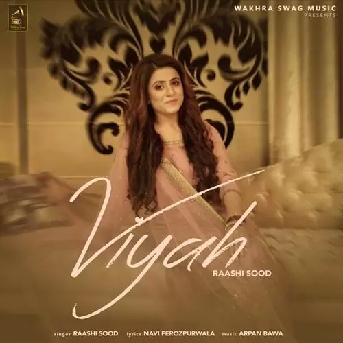 Viyah Raashi Sood Mp3 Download Song - Mr-Punjab