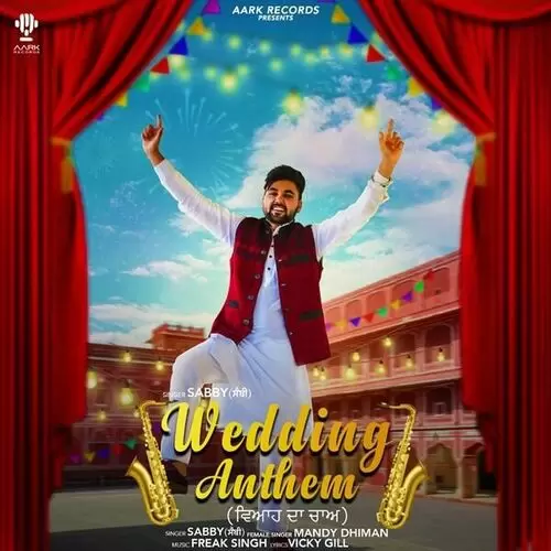 Wedding Anthem Sabby Mp3 Download Song - Mr-Punjab