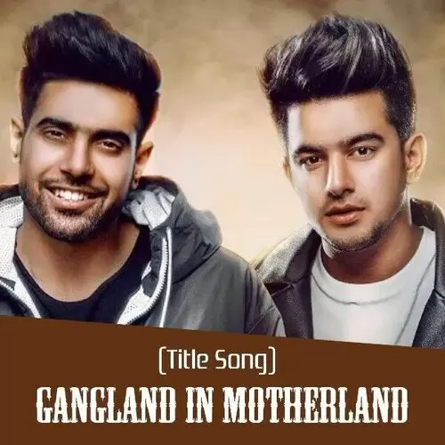 Gangland In Motherland Jass Manak Mp3 Download Song - Mr-Punjab
