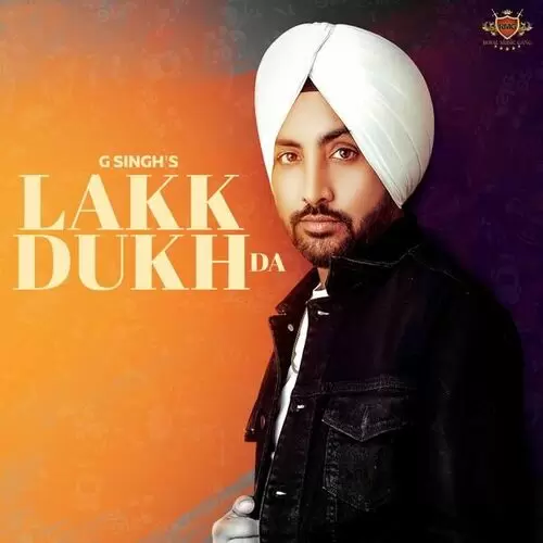 Lakk Dukh Da G Singh Mp3 Download Song - Mr-Punjab