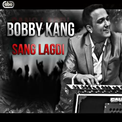 Sang Lagdi Bobby Kang Mp3 Download Song - Mr-Punjab