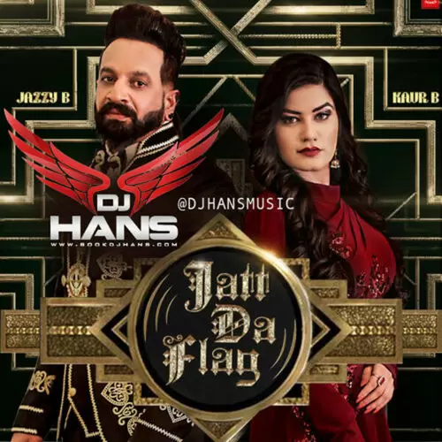 Jatt Da Flag - Remix Dj Hans Mp3 Download Song - Mr-Punjab