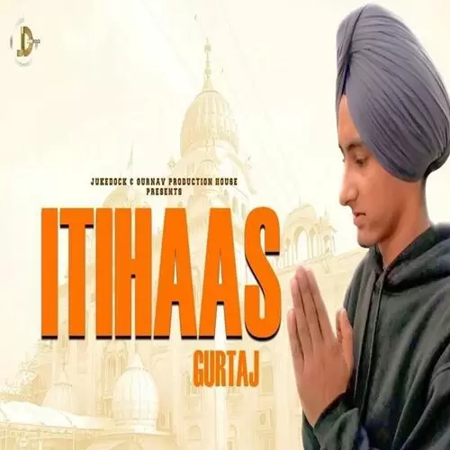 Ithaas Gurtaj Mp3 Download Song - Mr-Punjab