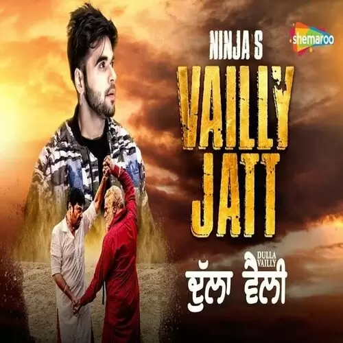 Vailly Jatt (Dulla Vailly) Ninja Mp3 Download Song - Mr-Punjab