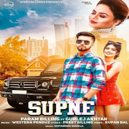 Supne Ft. Gurlez Akhtar Param Billing Mp3 Download Song - Mr-Punjab