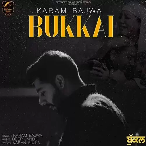 Bukkal Ft. Deep Jandu Karam Bajwa Mp3 Download Song - Mr-Punjab