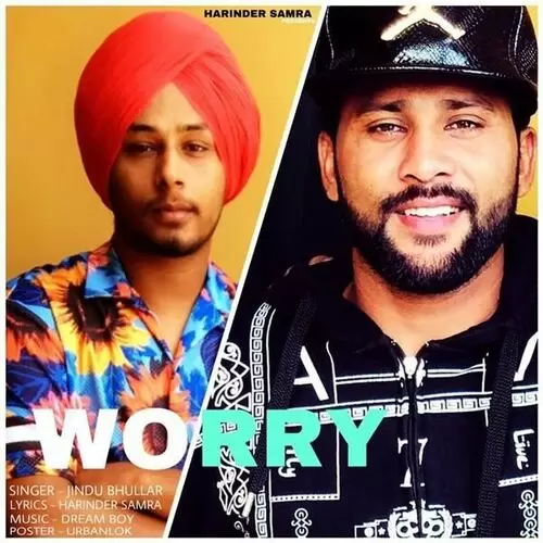 Worry Jindu Bhullar Mp3 Download Song - Mr-Punjab