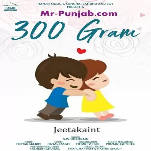 300 Gram Nav Dolorain Mp3 Download Song - Mr-Punjab