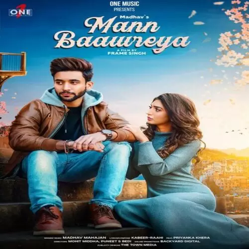 Mann Baawreya Madhav Mahajan Mp3 Download Song - Mr-Punjab