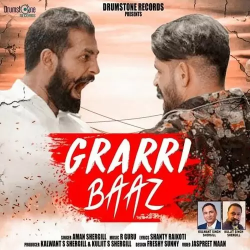 Grarri Baaz Ft. R Guru Aman Shergill Mp3 Download Song - Mr-Punjab