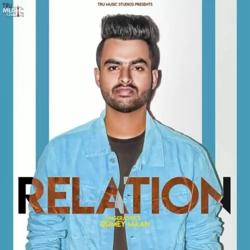 Relation Romey Maan Mp3 Download Song - Mr-Punjab