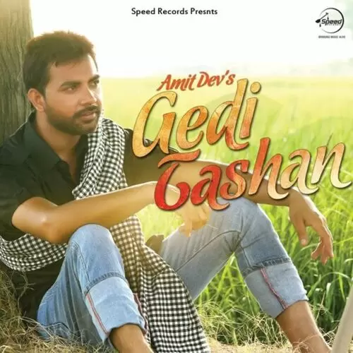 Gedi Tashan Amit Dev Mp3 Download Song - Mr-Punjab