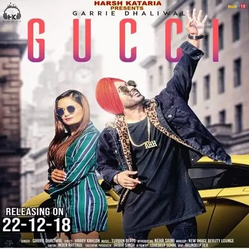 Gucci Garrie Dhaliwal Mp3 Download Song - Mr-Punjab
