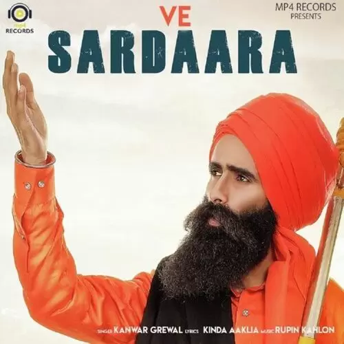 Ve Sardaara Kanwar Grewal Mp3 Download Song - Mr-Punjab
