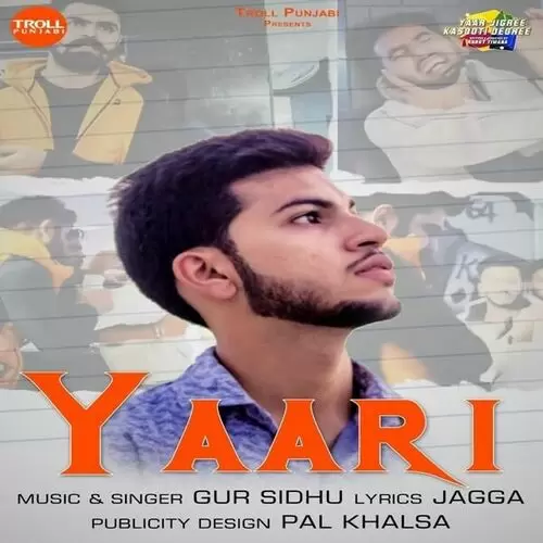 Yaari (Yaar Jigree Kasooti Degree) Gur Sidhu Mp3 Download Song - Mr-Punjab
