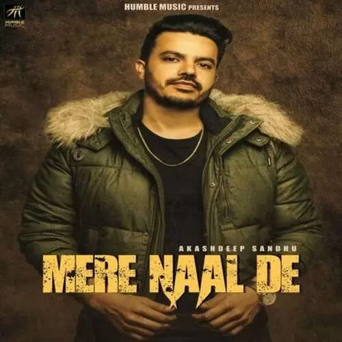 Mere Naal De Akashdeep Sandhu Mp3 Download Song - Mr-Punjab
