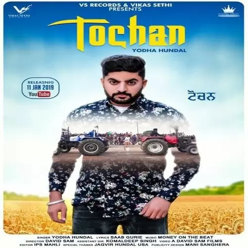 Tochen Yodha Hundal Mp3 Download Song - Mr-Punjab
