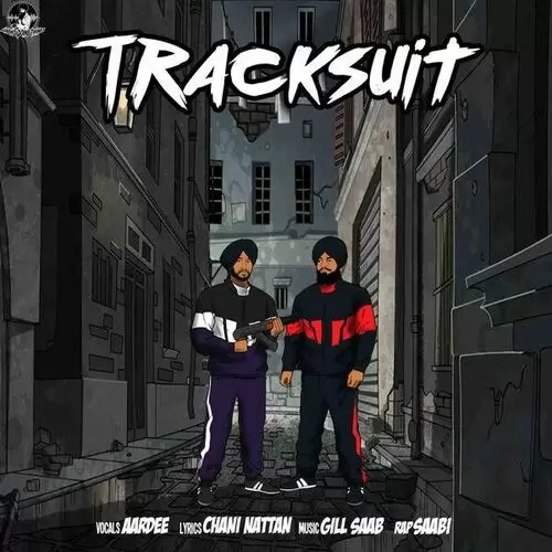 Tracksuit Ft. Chani Nattan Aardee Mp3 Download Song - Mr-Punjab