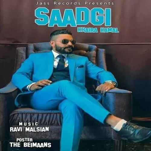 Saadgi Khaira Kamal Mp3 Download Song - Mr-Punjab