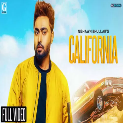 California Nishawn Bhullar Mp3 Download Song - Mr-Punjab