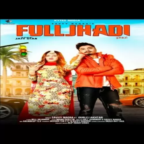 Fulljhadi Savvy Nagra Mp3 Download Song - Mr-Punjab