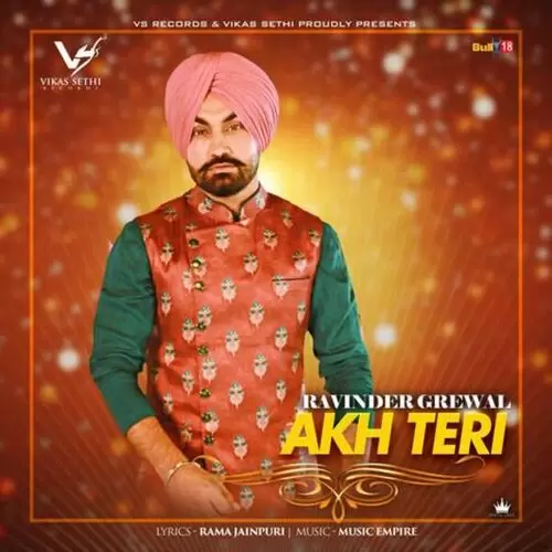 Akh Teri Ravinder Grewal Mp3 Download Song - Mr-Punjab