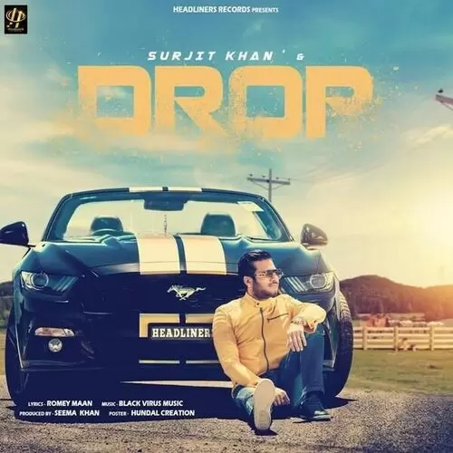 Drop Surjit Khan Mp3 Download Song - Mr-Punjab