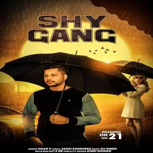 Shy Gang Ft. Jaggi Sanghera Haar V Mp3 Download Song - Mr-Punjab