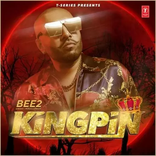 Kingpin Bee 2 Mp3 Download Song - Mr-Punjab