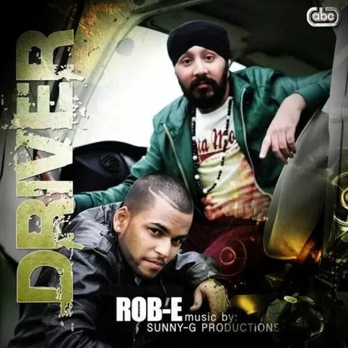 Driver Rob-E Mp3 Download Song - Mr-Punjab