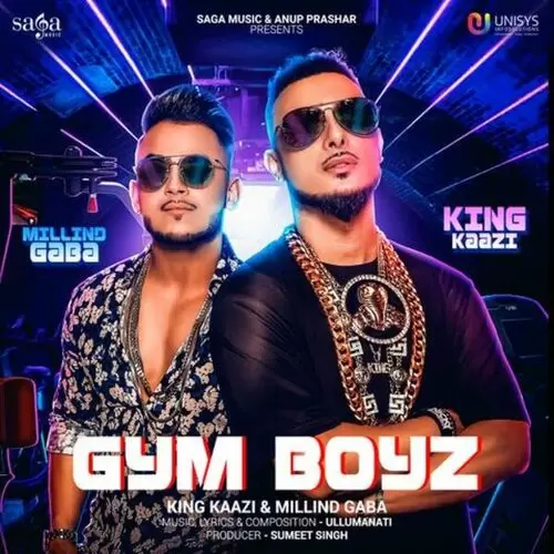 Gym Boyz Ft. Millind Gaba King Kaazi Mp3 Download Song - Mr-Punjab