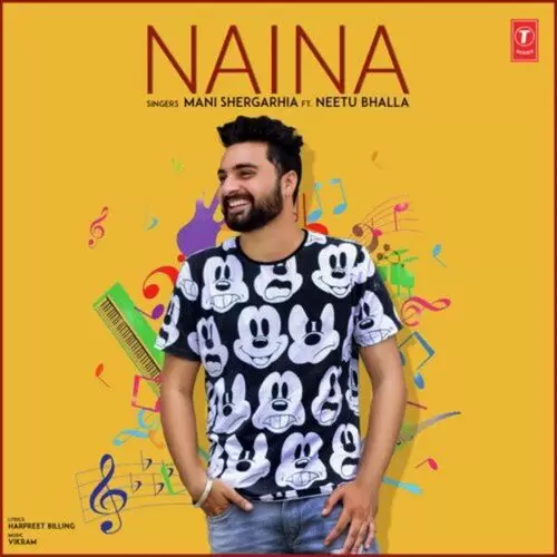 Naina Ft. Neetu Bhalla Mani Shergarhia Mp3 Download Song - Mr-Punjab