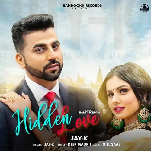 Hidden Love Jay K Mp3 Download Song - Mr-Punjab