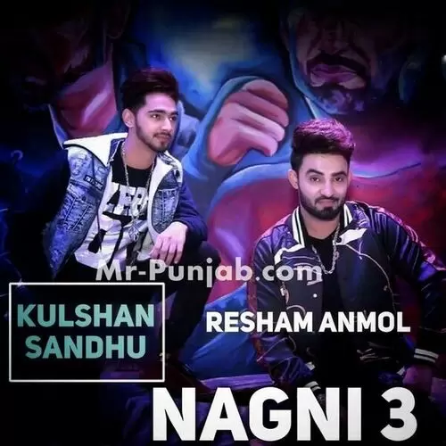 Nagni 3 Kulshan Sandhu Mp3 Download Song - Mr-Punjab