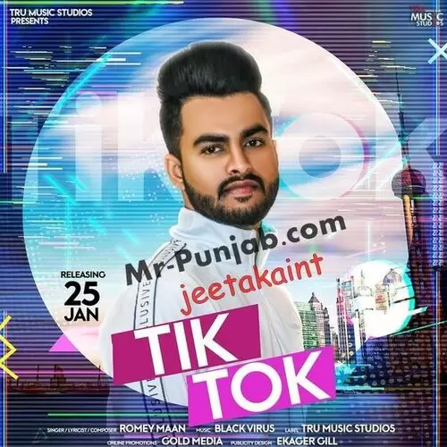 Tik Tok Romey Maan Mp3 Download Song - Mr-Punjab