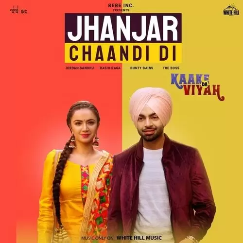 Jhanjar Chaandi Di (Kaake Da Viyah) Jordan Sandhu Mp3 Download Song - Mr-Punjab