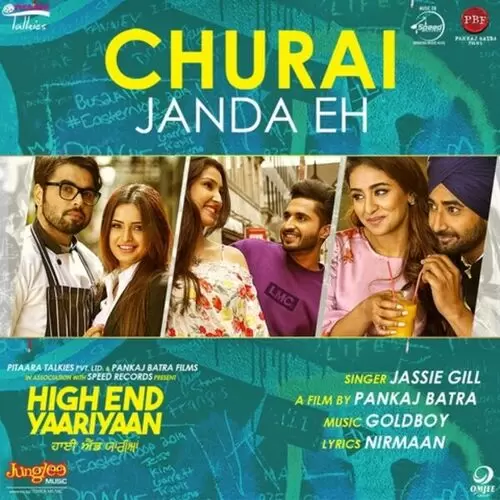 Churai Janda Eh (High End Yaariyaan) Jassie Gill Mp3 Download Song - Mr-Punjab