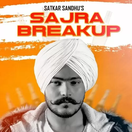 Sajra Break Up
