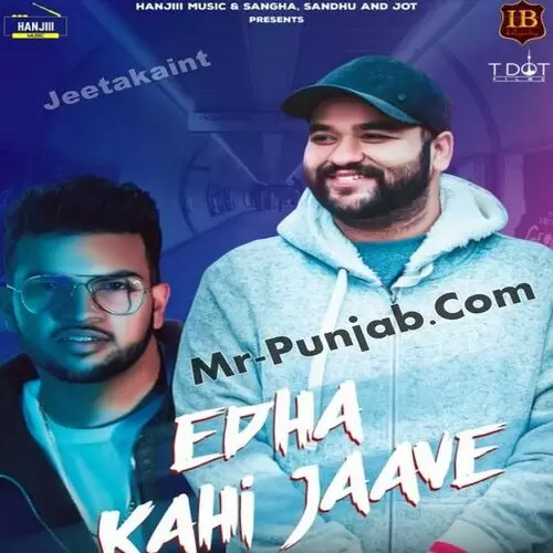 Edha Kahi Jaave Ibrahimpuria Mp3 Download Song - Mr-Punjab