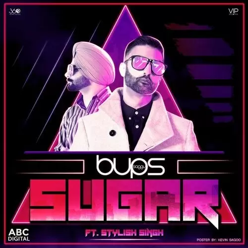 Sugar Ft. Bups Saggu Stylish Singh Mp3 Download Song - Mr-Punjab