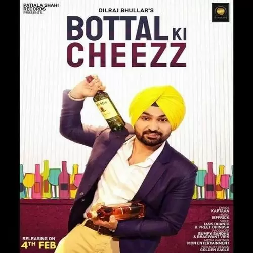 Bottal Ki Cheezz Dilraj Bhullar Mp3 Download Song - Mr-Punjab