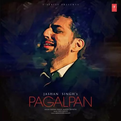 Pagalpan Jashan Singh Mp3 Download Song - Mr-Punjab