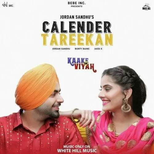 Calender Tareekan (Kaake da Viyah) Jordan Sandhu Mp3 Download Song - Mr-Punjab