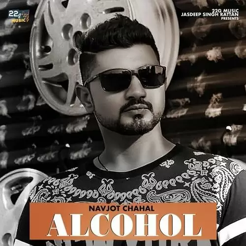 Alcohol Navjot Chahal Mp3 Download Song - Mr-Punjab