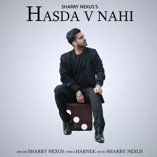 Hasda Vi Nahi (Leaked Song) Sharry Nexus Mp3 Download Song - Mr-Punjab