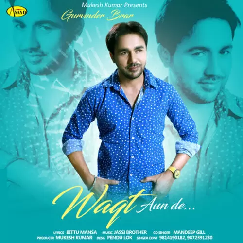 Waqt Aunde Gurvinder Brar Mp3 Download Song - Mr-Punjab
