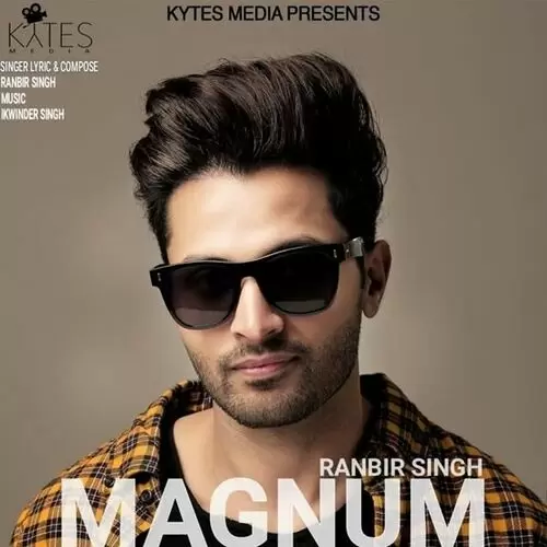 Magnum Ranbir Singh Mp3 Download Song - Mr-Punjab