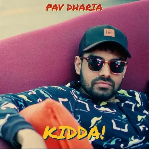 Kidda Pav Dharia Mp3 Download Song - Mr-Punjab